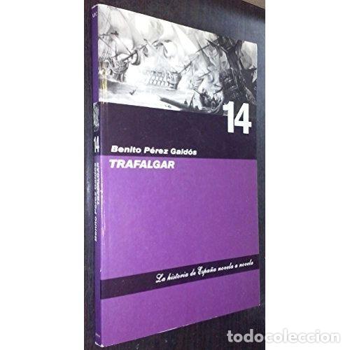 Second hand books: TRAFALGAR - BENITO PEREZ GALD&Oacute;S - Sin Especificar