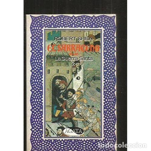Second hand books: Sarraceno II. la Guerra Santa - Shea - &Aacute;gata - 3&ordf; ed. - Biblioteca Vidorama - Ficci&oacute;n Hist&oacute;rica