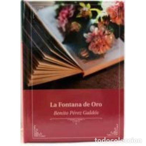 Libri di seconda mano: La Fontana de Oro - Benito P&eacute;rez Gald&oacute;s - Club Internacional del Libro - 2020, 1&ordf; ed.