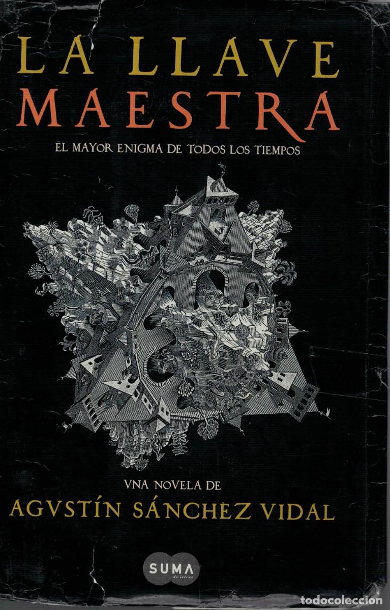 Libros de segunda mano: Agust&iacute;n S&aacute;nchez Vidal, La llave maestra - Foto 1