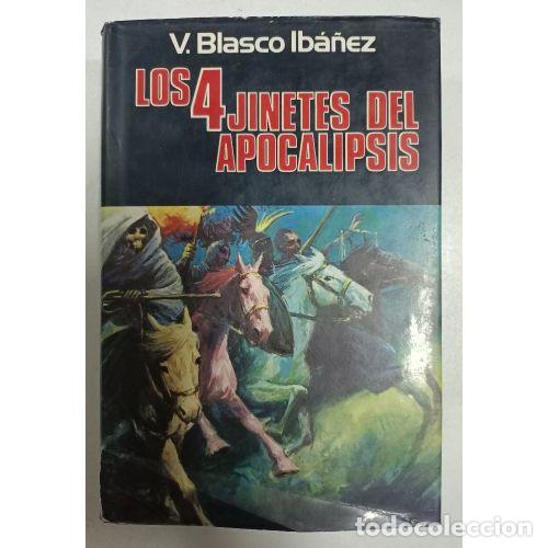 Gebrauchte B&uuml;cher: LOS CUATRO JINETES del APOCALIPSIS VOL. I - VICENTE BLASCO IBA&Ntilde;EZ - Sin Especificar