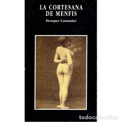 Second hand books: La Cortesana de Menfis - Prosper Castanier - &Aacute;gata - Afrodita