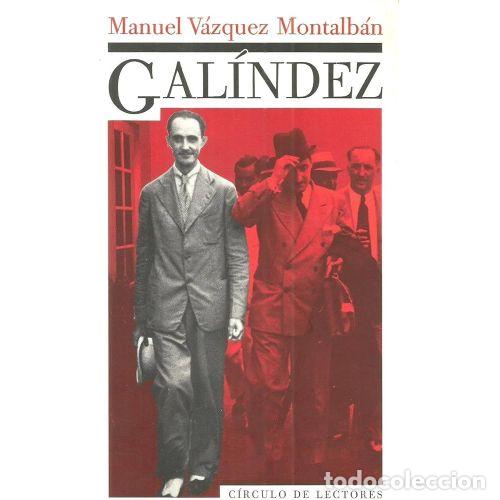 Second hand books: Galindez - Manuel Vazquez Montalban - Bru&ntilde;o