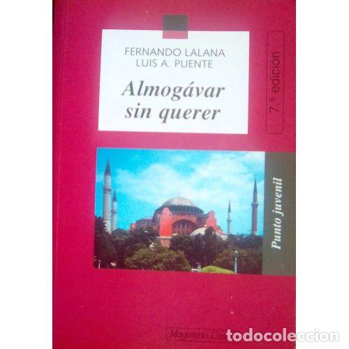 Gebrauchte B&uuml;cher: Almogavar Sin Querer - Fernando Lalana/Puen - Casals - 2008 - Punto Juvenil, N&ordm; 60