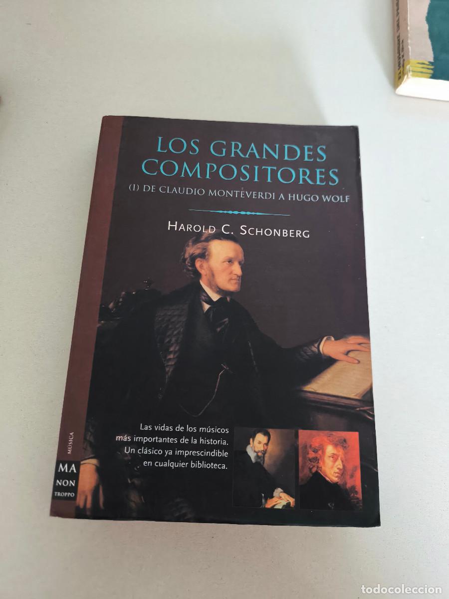 Libros de segunda mano: LOS GRANDES COMPOSITORES DE CLAUDIO MONTEVERDI A HUGO WOLF