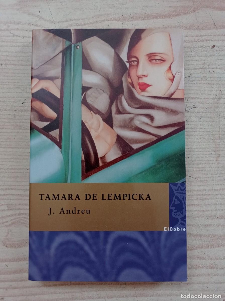 Libros de segunda mano: Tamara De Lempicka - J. Andreu - 2005 - Elcobre Ediciones - Foto 1