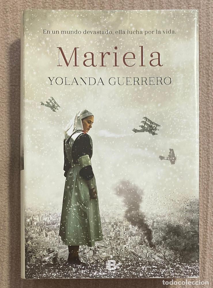 Libros de segunda mano: Mariela. Yolanda Guerrero. Ediciones B. 2019 (1097LIB)