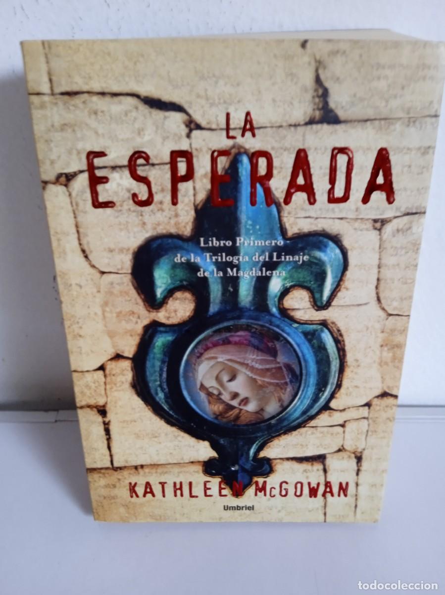 Libros de segunda mano: LA ESPERADA Kathleen McGowan - Foto 1