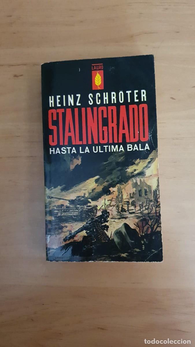 Gebrauchte B&uuml;cher: Stalingrado Hasta la &Uacute;ltima Bala por Heniz Schroter