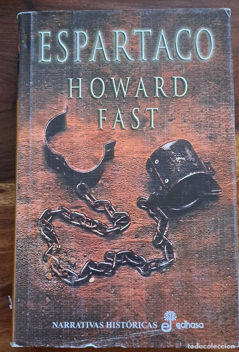 Libros de segunda mano: Fast, Howard; Espartaco. Edhasa - Foto 1