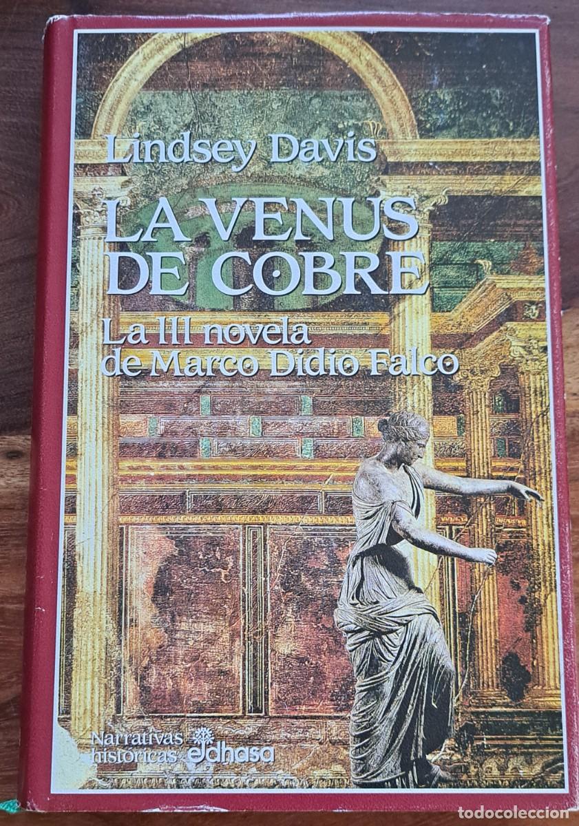 Libros de segunda mano: Davis, Lindsey; La Venus de cobre. Edhasa - Foto 1