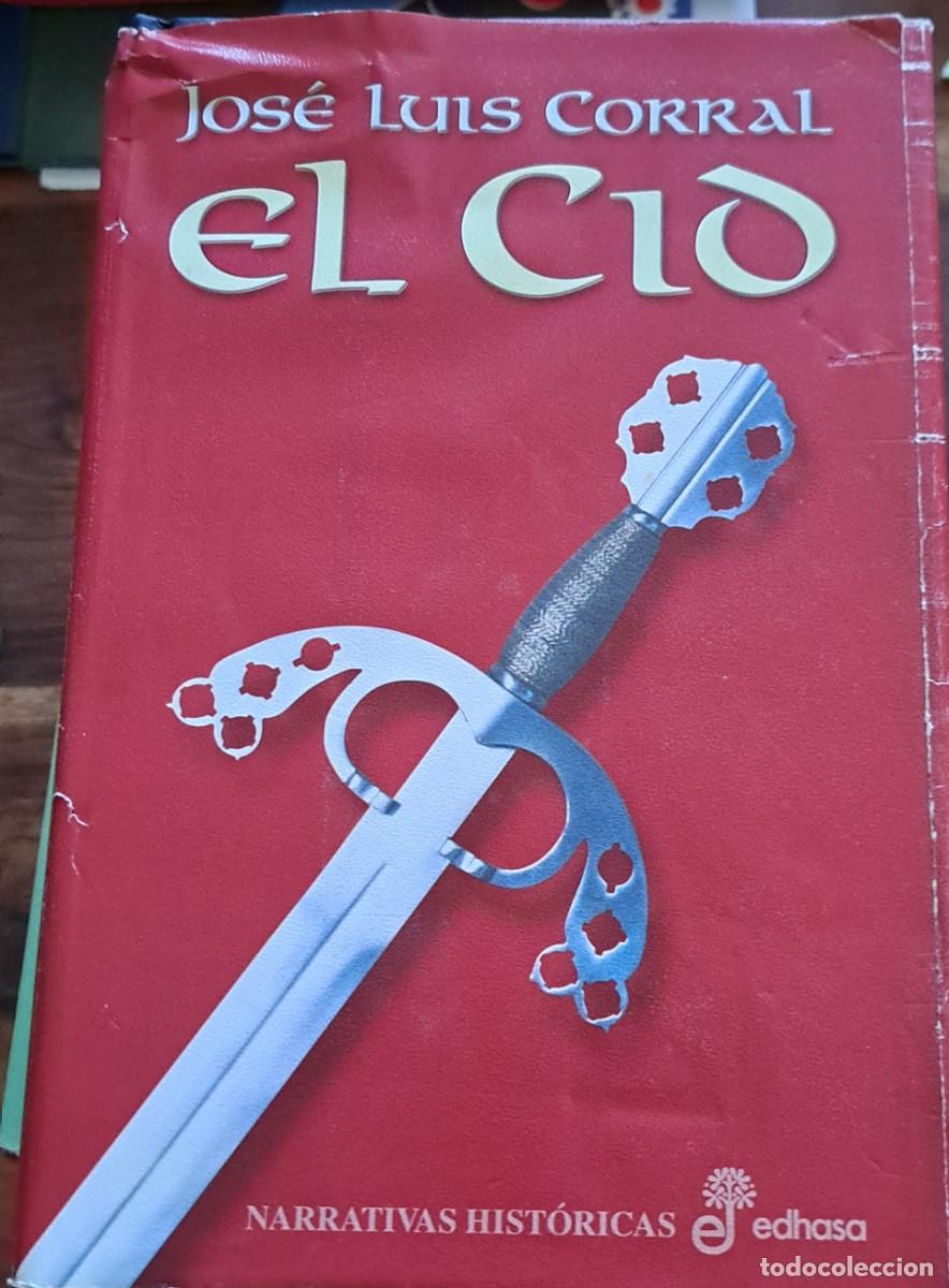 Libros de segunda mano: Corral, Jos&eacute; Luis; El Cid. Edhasa. - Foto 1