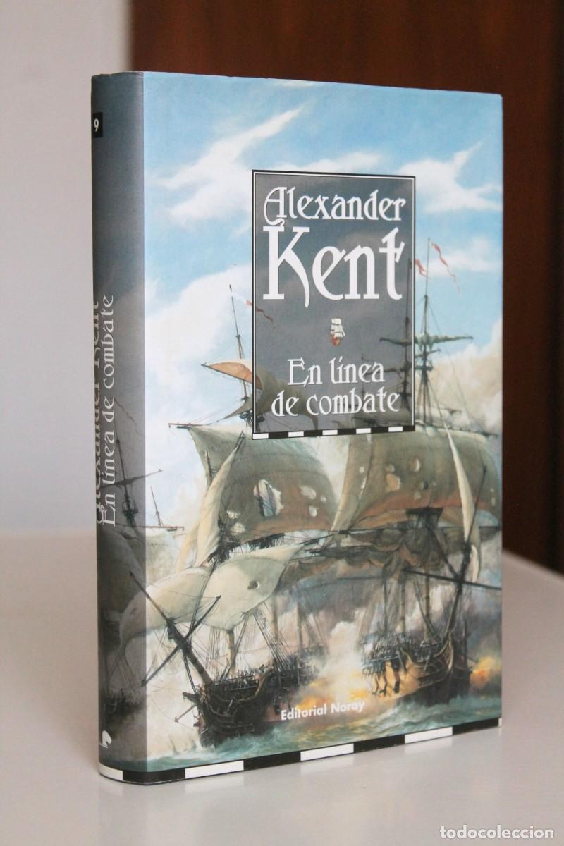 Libros de segunda mano: Alexander Kent - En l&iacute;nea de combate - Noray - Foto 1