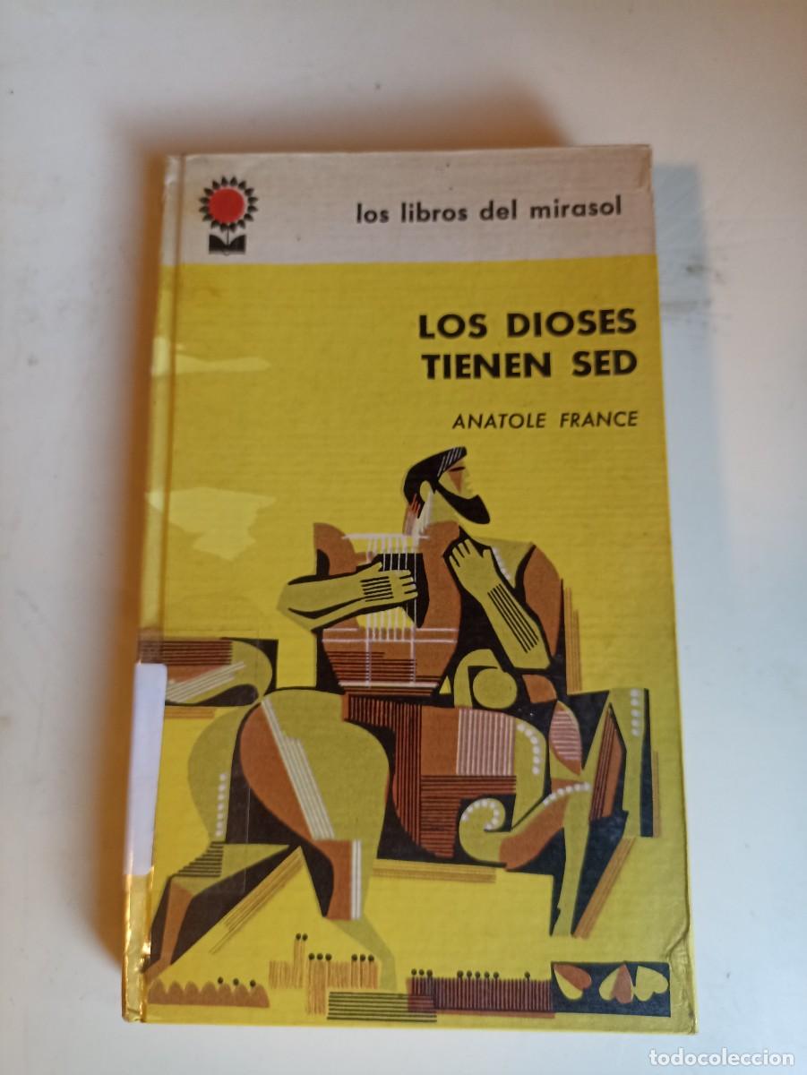 Gebrauchte B&uuml;cher: Los dioses Tienen Sed de Anatole France