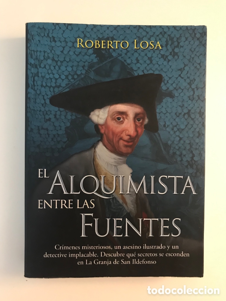 Gebrauchte B&uuml;cher: El alquimista entre las fuentes. Roberto Losa