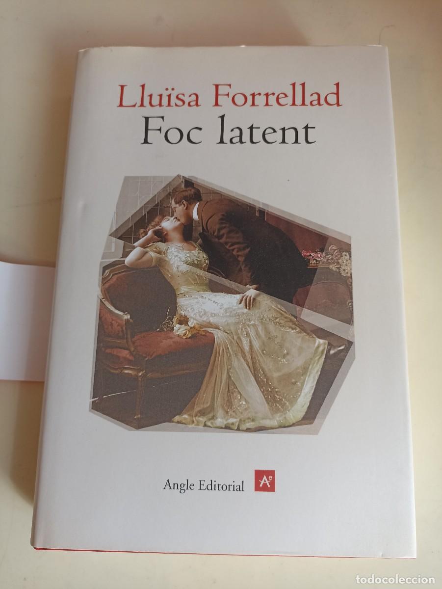 Libros de segunda mano: Foc Latent de Llu&iuml;sa Forrellad - Foto 1