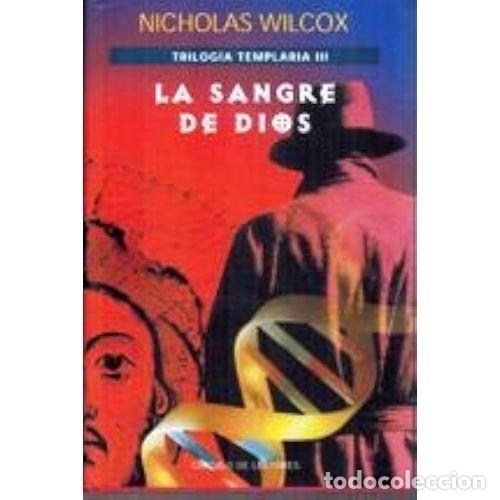 Gebrauchte B&uuml;cher: SANGRE de DIOS, la - WILCOX, NICHOLAS - Sin Especificar