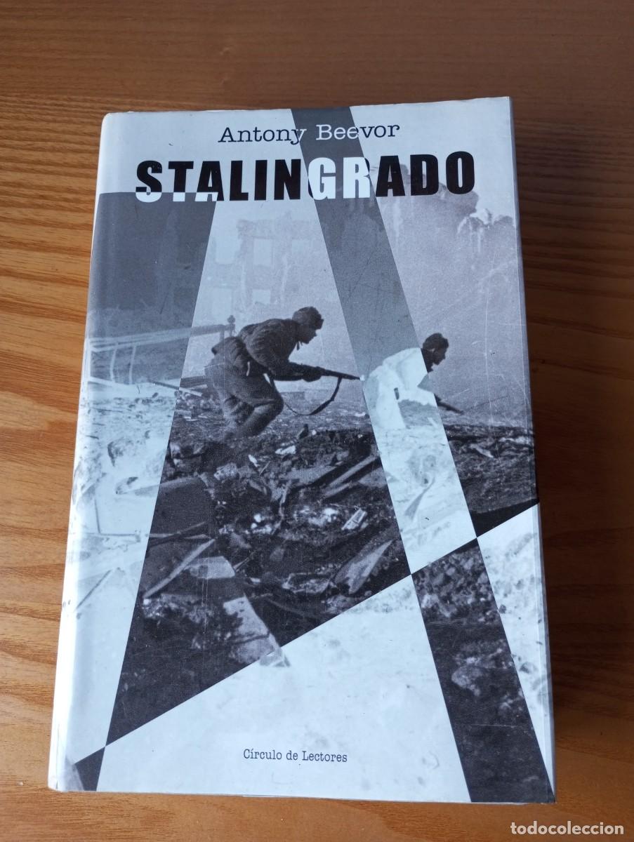 Libros de segunda mano: Stalingrado Antony Beevor C&iacute;rculo de lectores - Foto 1