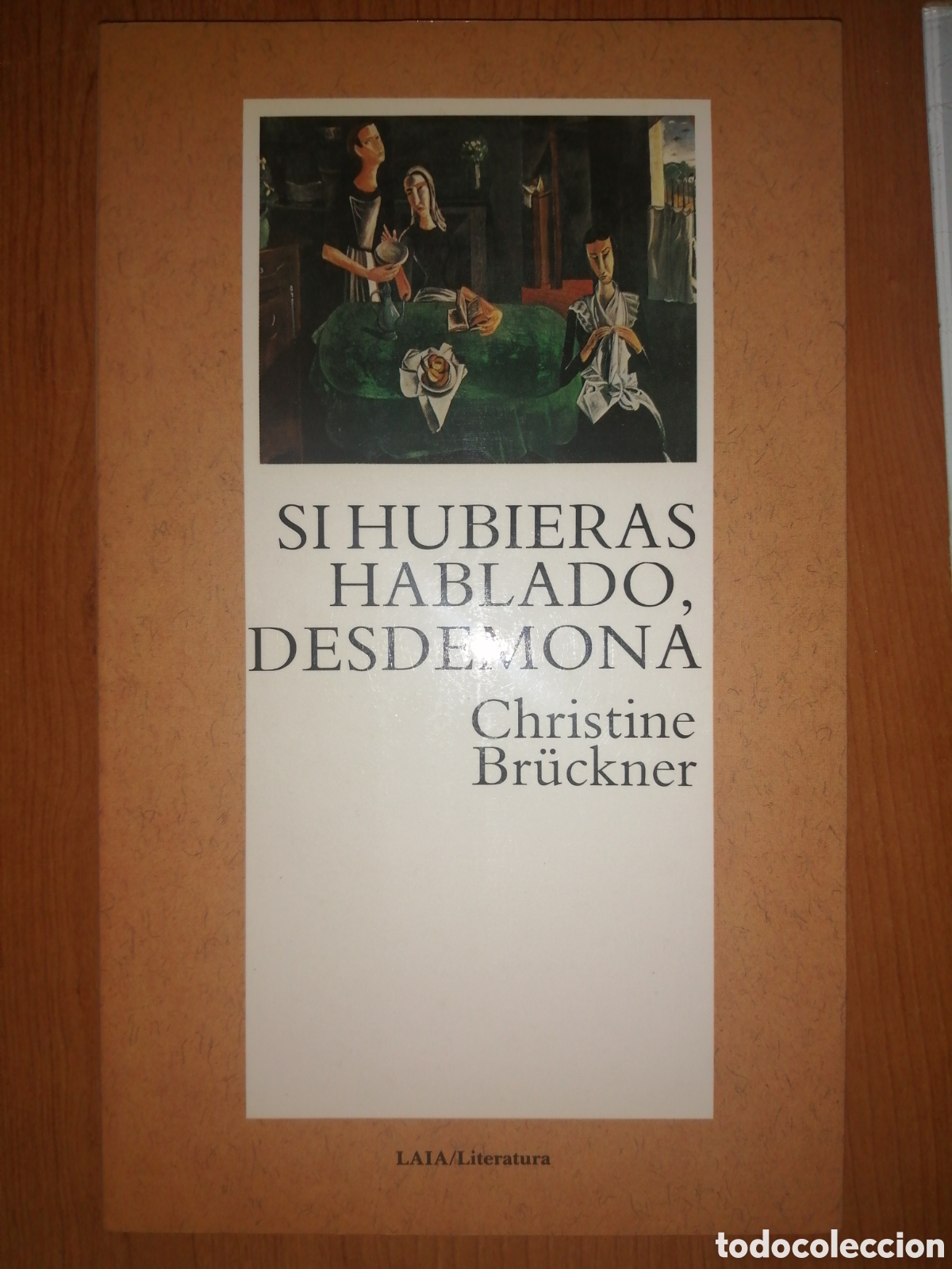 Second hand books: Libro Si hubieras hablado, desdemona. Christine Bruckner. Editorial Laia Literatura. 1988