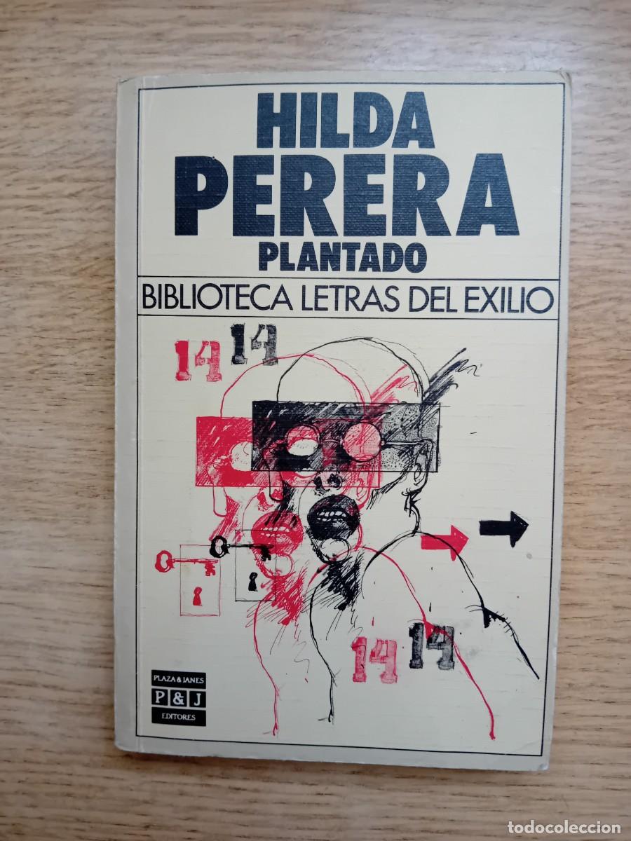 Gebrauchte B&uuml;cher: Gilda Perera Plantado biblioteca letras del exilio primera edici&oacute;n 1985