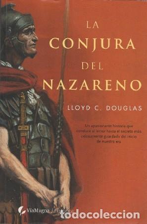 Gebrauchte B&uuml;cher: LA CONJURA DEL NAZARENO LLOYD C. DOUGLAS A-NOVHIS-0295