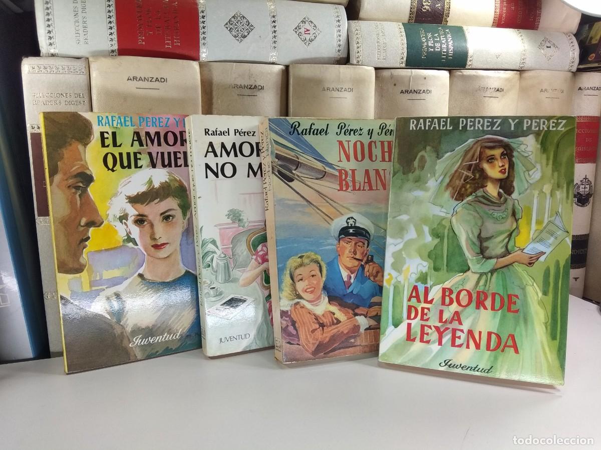 Libri di seconda mano: Gran lote 13 t&iacute;tulos Rafael P&eacute;rez y P&eacute;rez: AMOR QUE NO MUERE. NOCHE BLANCA.-AL BORDE DE LA LEYENDA.