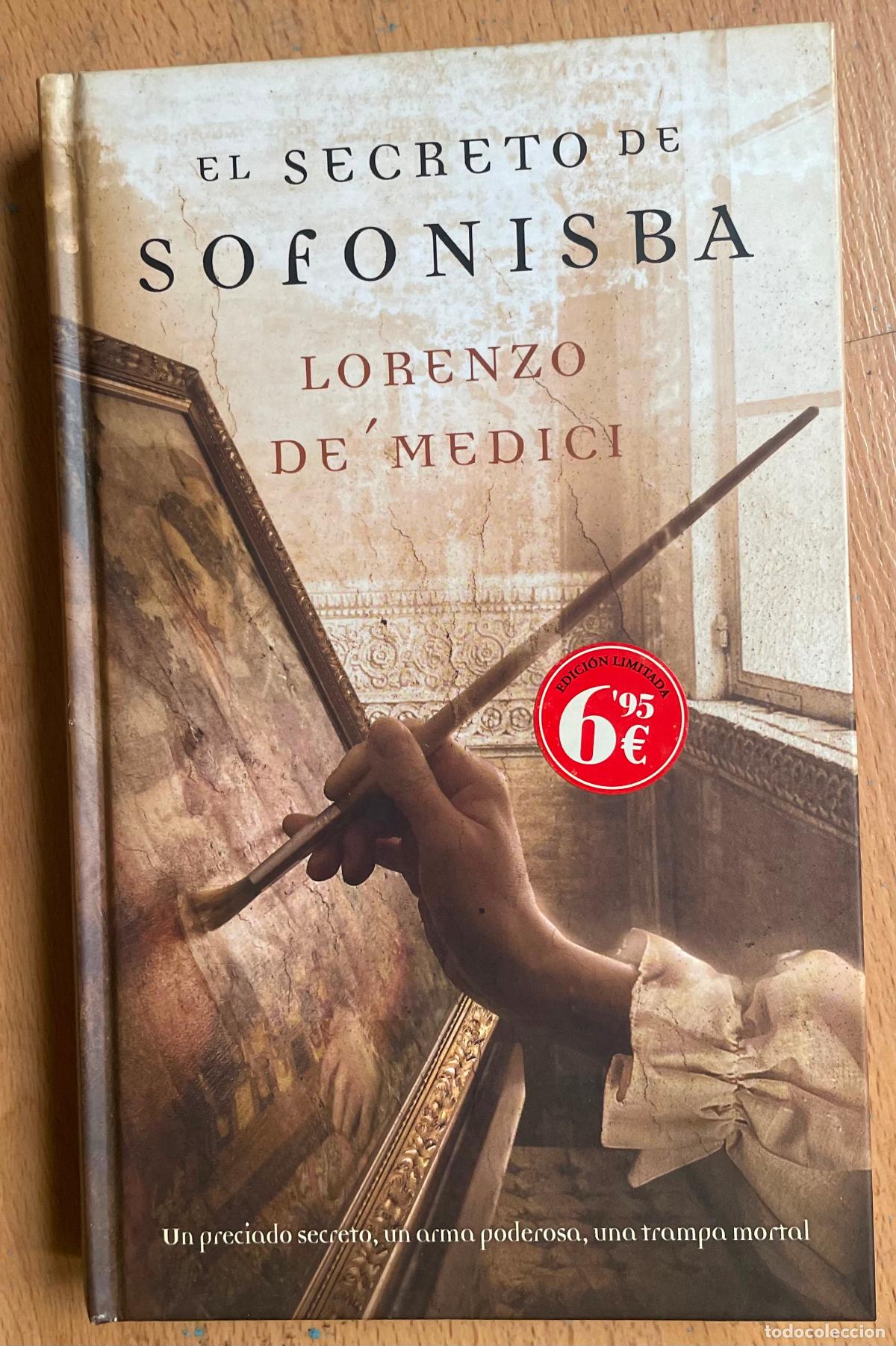 Libros de segunda mano: EL SECRETO DE SOFONISBA, Lorenzo De Medici - Foto 1