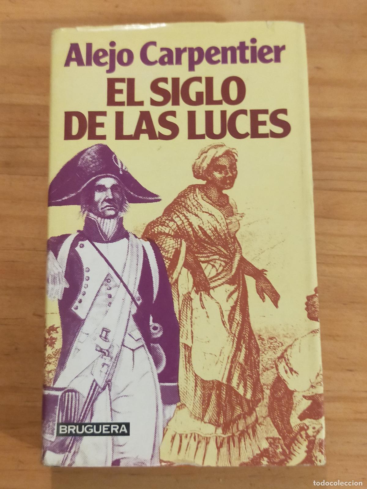 Livres d'occasion: EL SIGLO DE LAS LUCES - ALEJO CARPENTIER