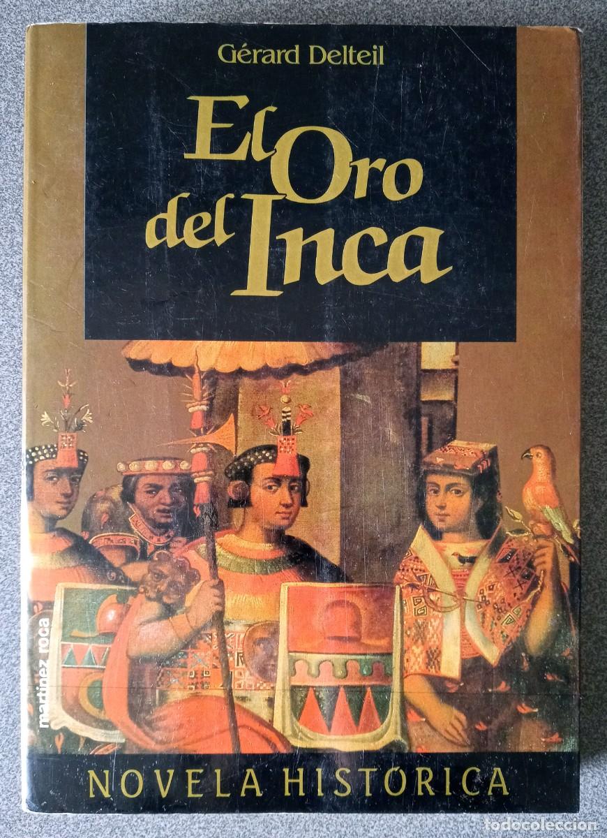 Libros de segunda mano: El Oro Del Inca G&eacute;rard Delteil - Foto 1