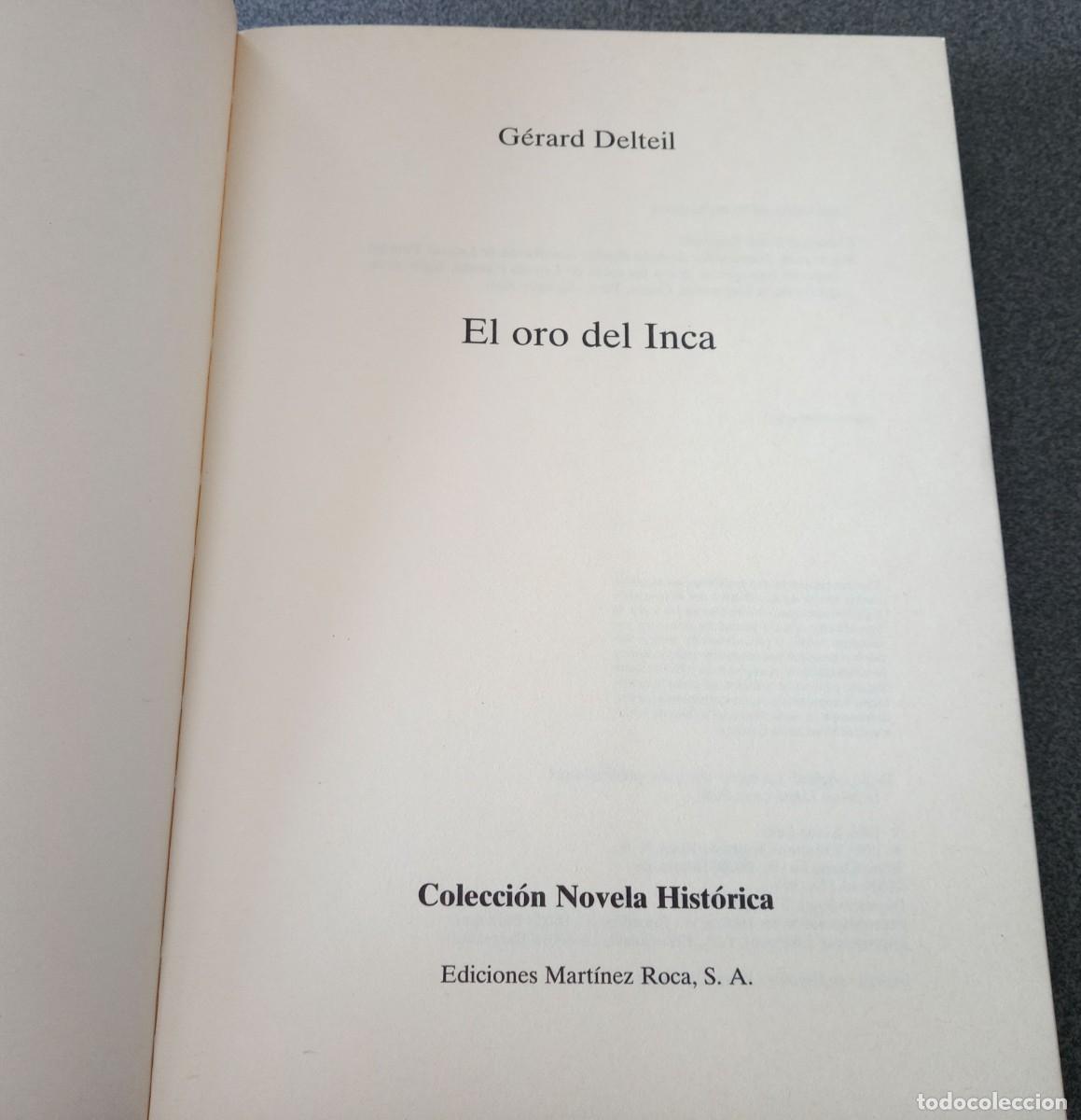 Libros de segunda mano: El Oro Del Inca G&eacute;rard Delteil - Foto 3