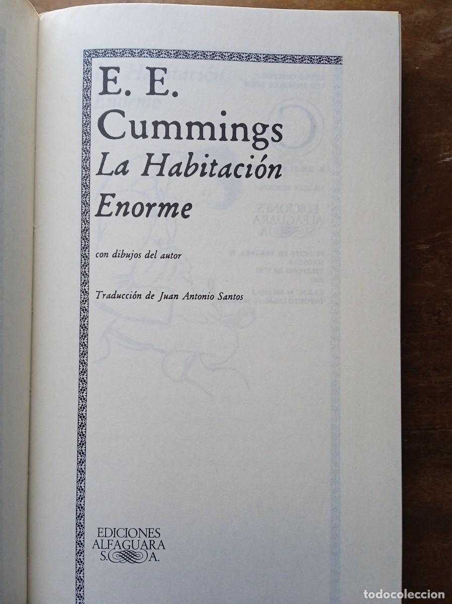 Libros de segunda mano: E.E. Cummings. La habitaci&oacute;n enorme. - Foto 3