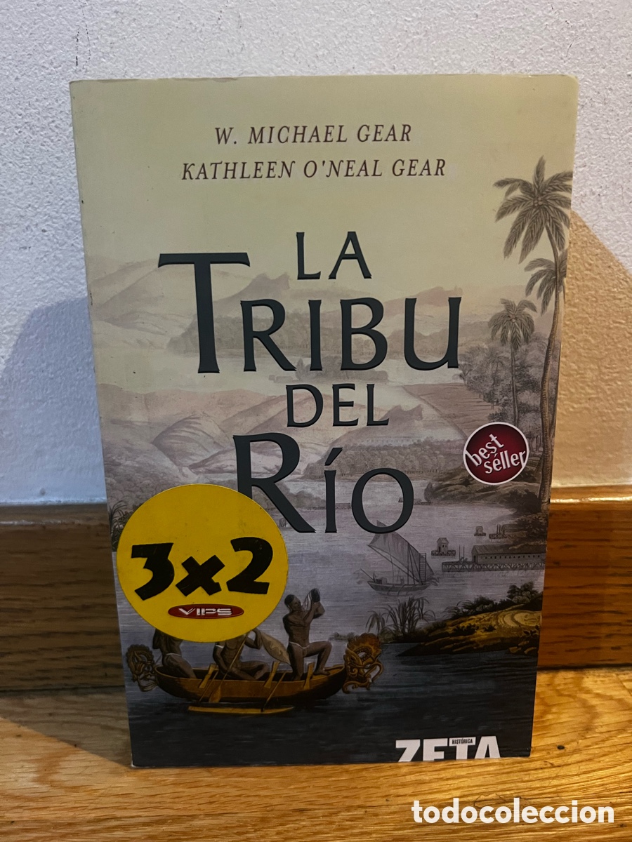 Libri di seconda mano: W. MICHAEL GEAR KATHLEEN O'NEAL GEAR LA TRIBU DEL R&Iacute;O