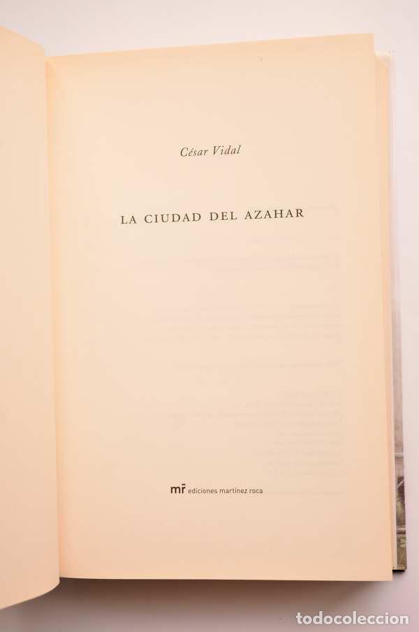 Libros de segunda mano: La ciudad del Azahar - VIDAL, C&eacute;sar - Foto 3