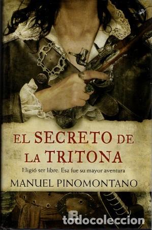 Second hand books: EL SECRETO DE LA TRITONA. PINOMONTANO, MANUEL A-NOVHIST-0298