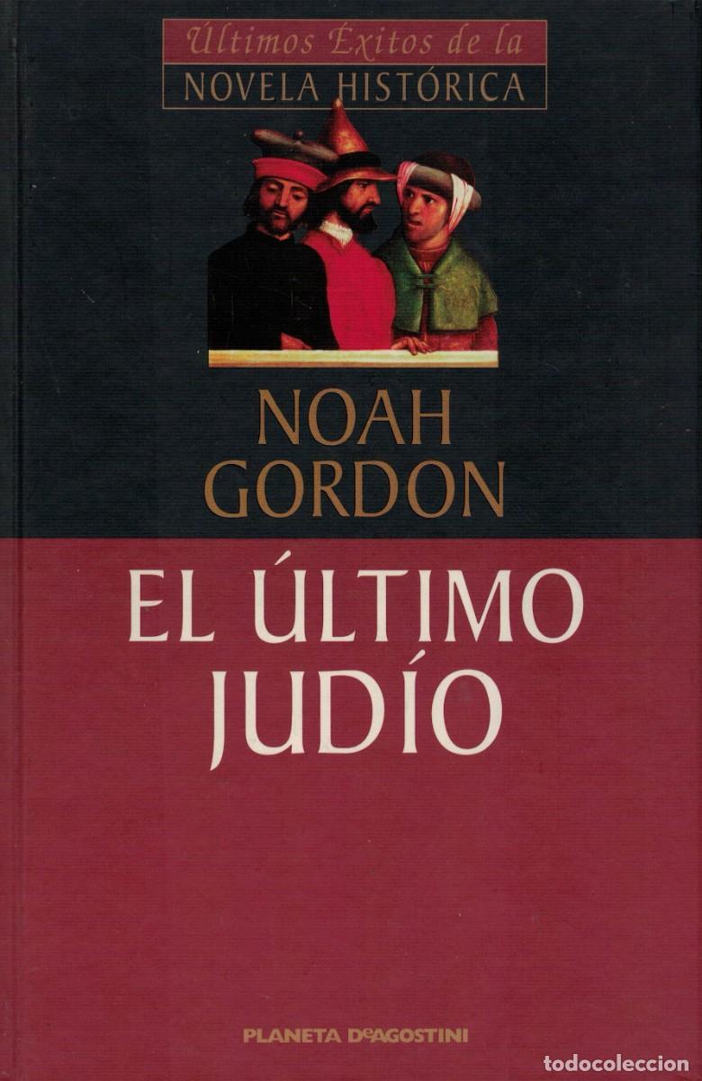 Libros de segunda mano: Noah Gordon, El &uacute;ltimo jud&iacute;o - Foto 1