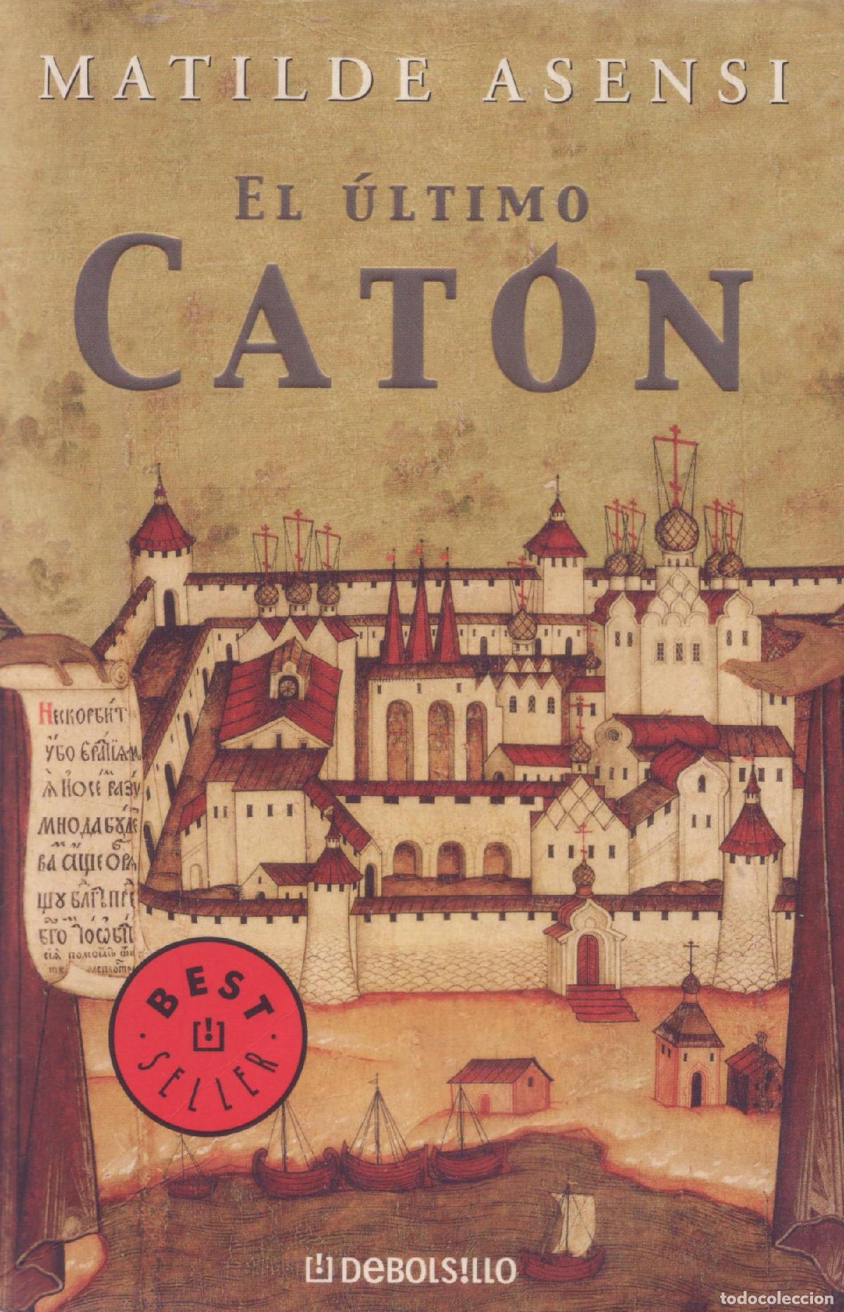 Libros de segunda mano: El ultimo Caton - Asensi, Matilde - Foto 1