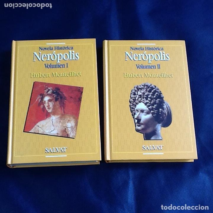 Libros de segunda mano: NER&Oacute;POLIS. HUBERT MONTEILHET. 2 TOMOS - Foto 1