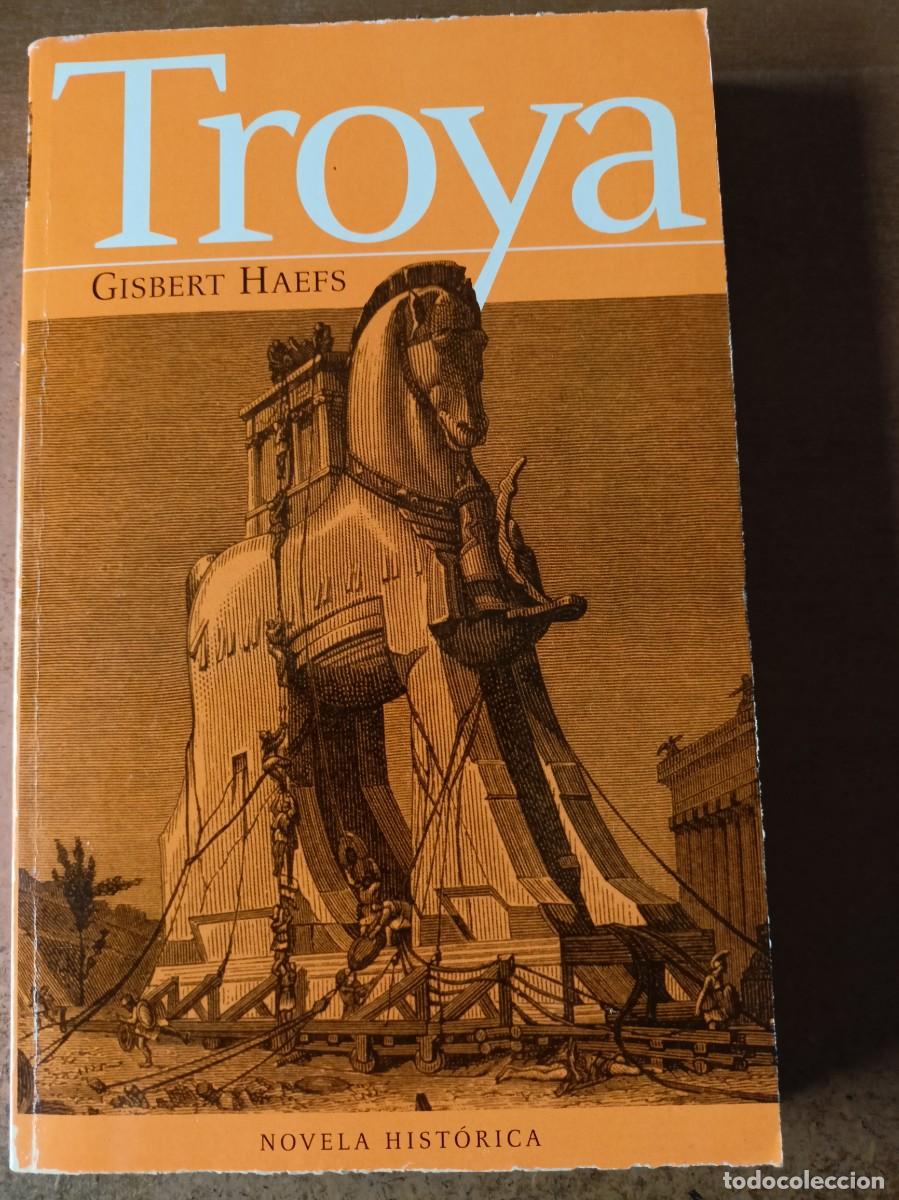 Libros de segunda mano: Troya - Gisbert Haefs - Foto 1