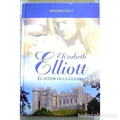 Libri di seconda mano: El Se&ntilde;or de la Guerra - Elliott, Elizabeth - RBA - Nueva Empresa