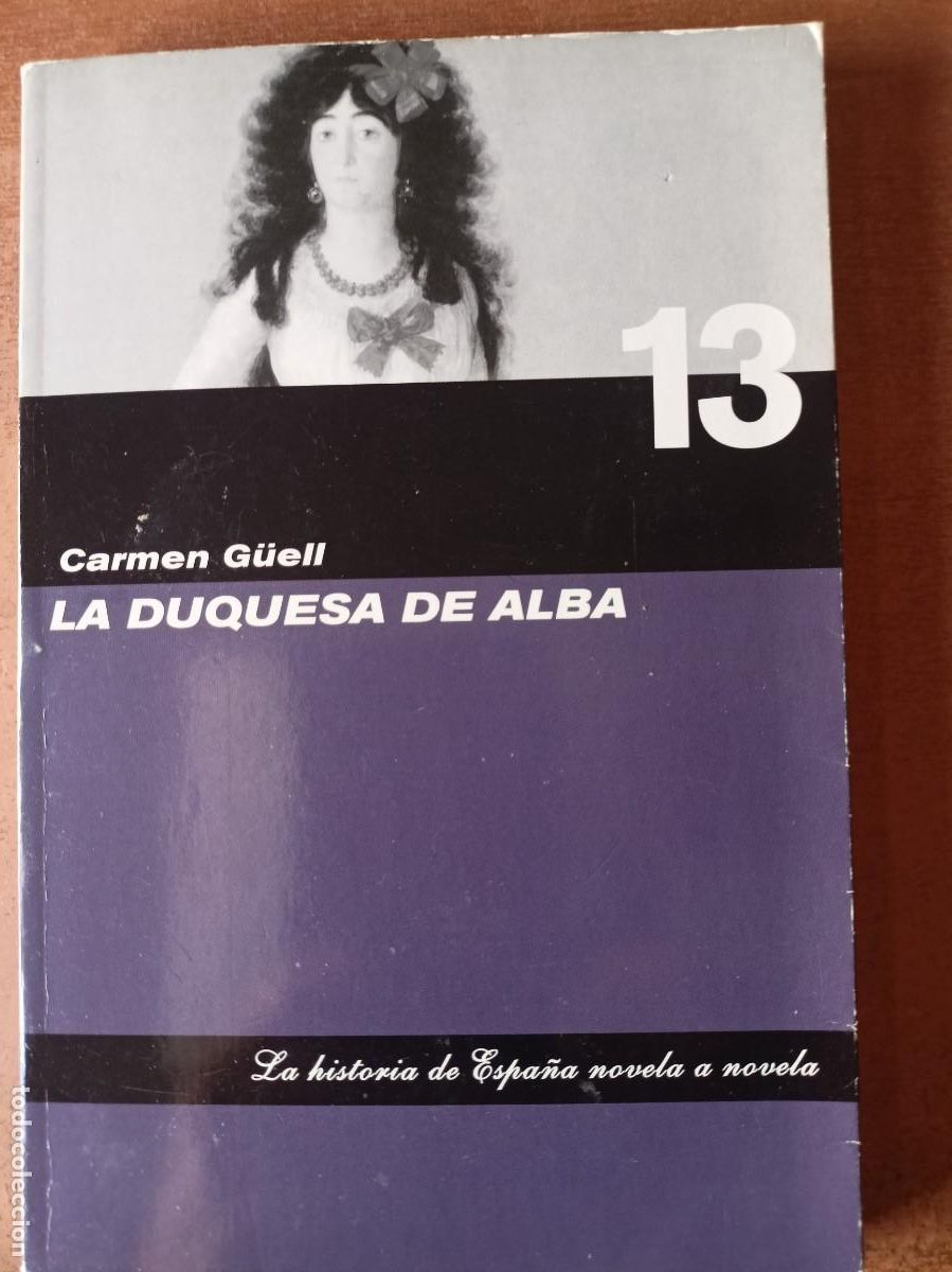 Libros de segunda mano: La Duquesa de Alba - Carmen G&uuml;ell - Foto 1