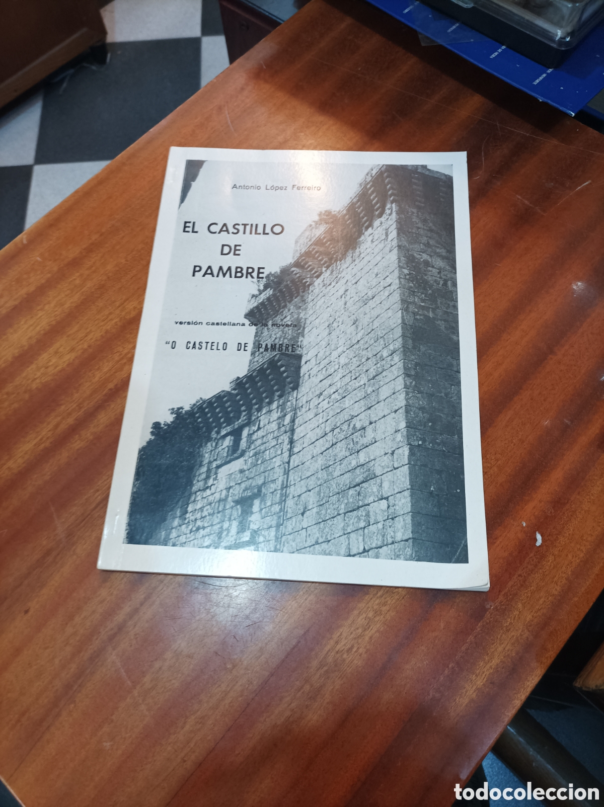 Gebrauchte B&uuml;cher: EL CASTILLO DE PAMBRE.ANTONIO L&Oacute;PEZ FERREIRO.(Versi&oacute;n castellana) 1983