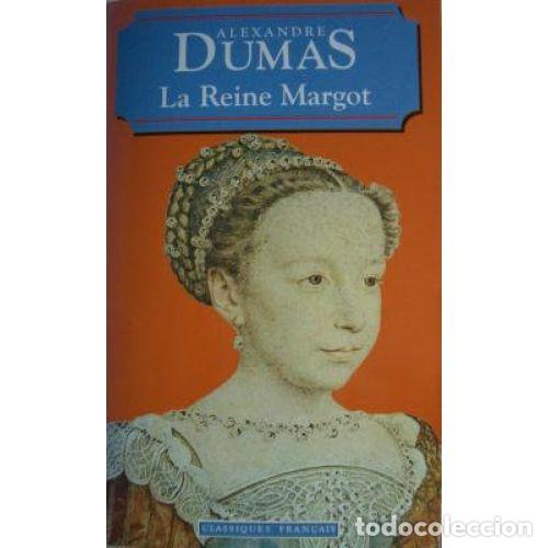 Gebrauchte B&uuml;cher: La Reine Margot - Dumas, Alexandre - Edici&oacute;n sin especificar