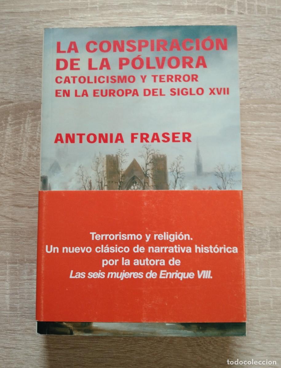 Gebrauchte B&uuml;cher: CONSPIRACION DE LA POLVORA, LA - CATOLICISMO Y TERROR EN LA EUROPA DEL SIGLO XVII