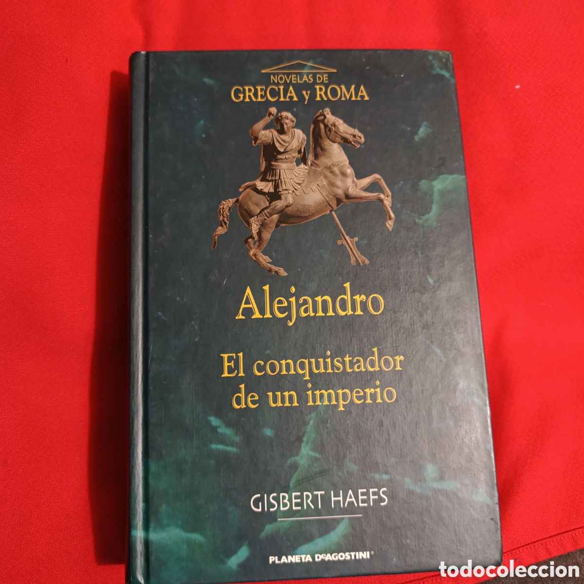 Second hand books: ALEJANDRO,EL CONQUISTADOR DE UN IMPERIO
