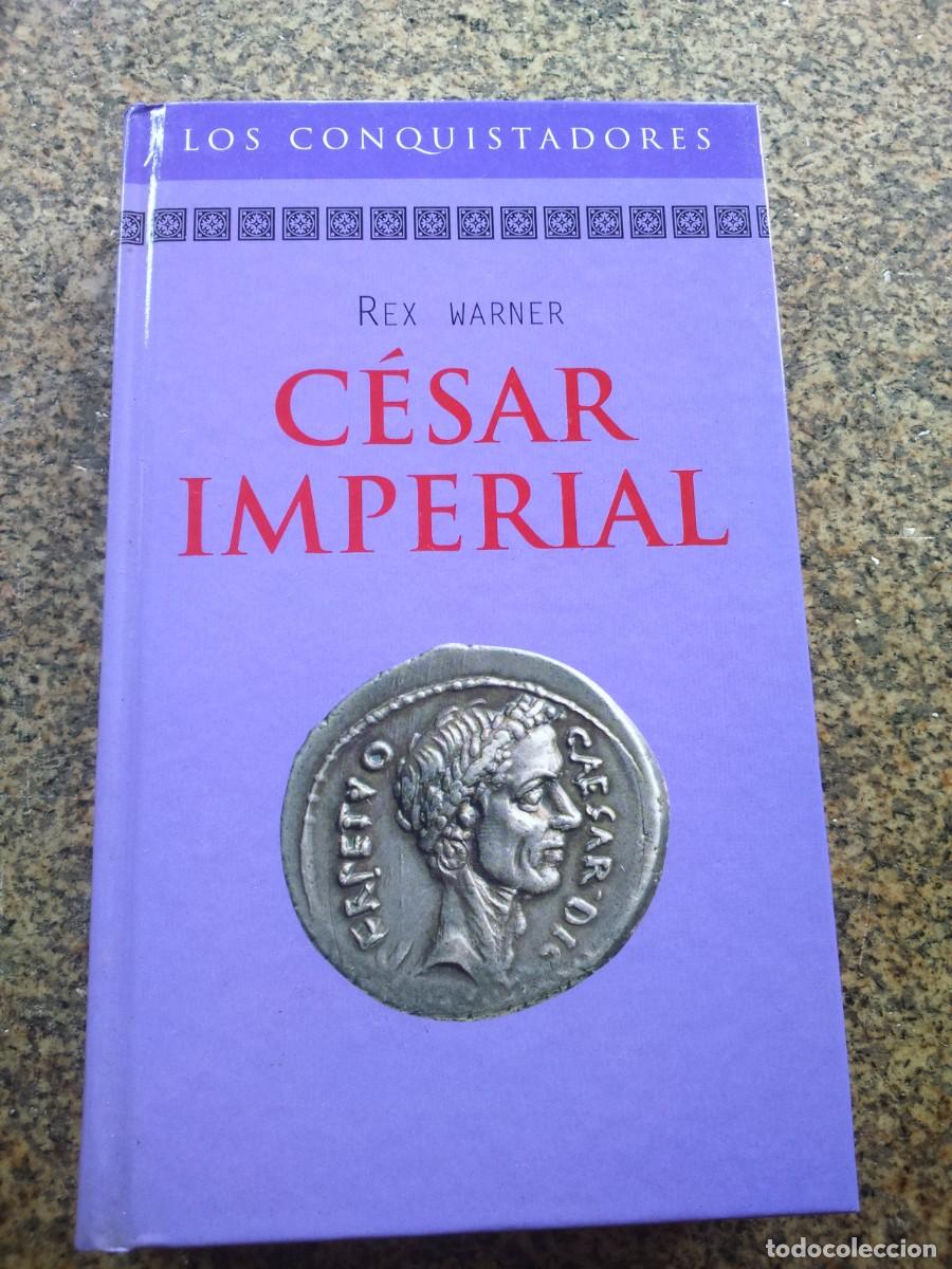 Libros de segunda mano: CESAR IMPERIAL -- REX WARNER -- RBA -- - Foto 1
