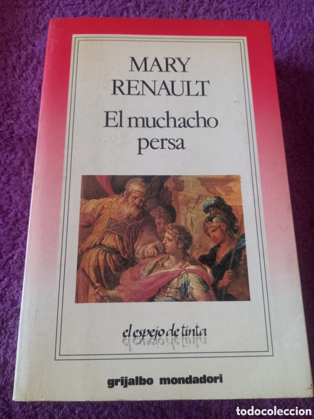 Libros de segunda mano: El muchacho persa. Mary Renault. - Foto 1