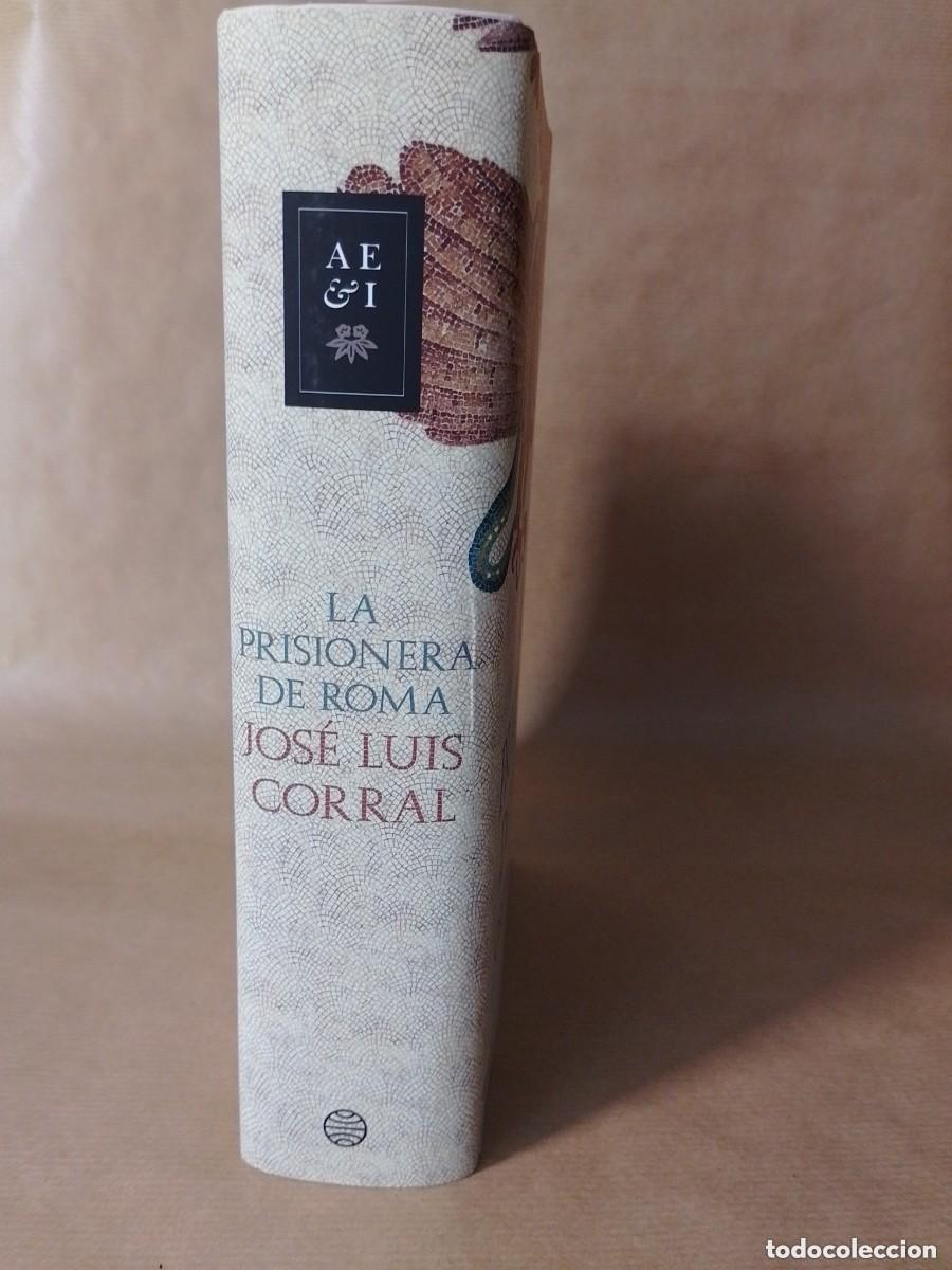 Libros de segunda mano: Libro &rdquo;La prisionera de Roma&rdquo; Jos&eacute; Luis Corral. - Foto 2