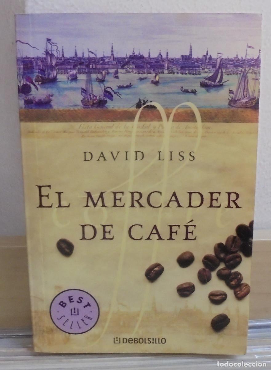 Libros de segunda mano: El mercader de cafe. David Liss - Foto 1