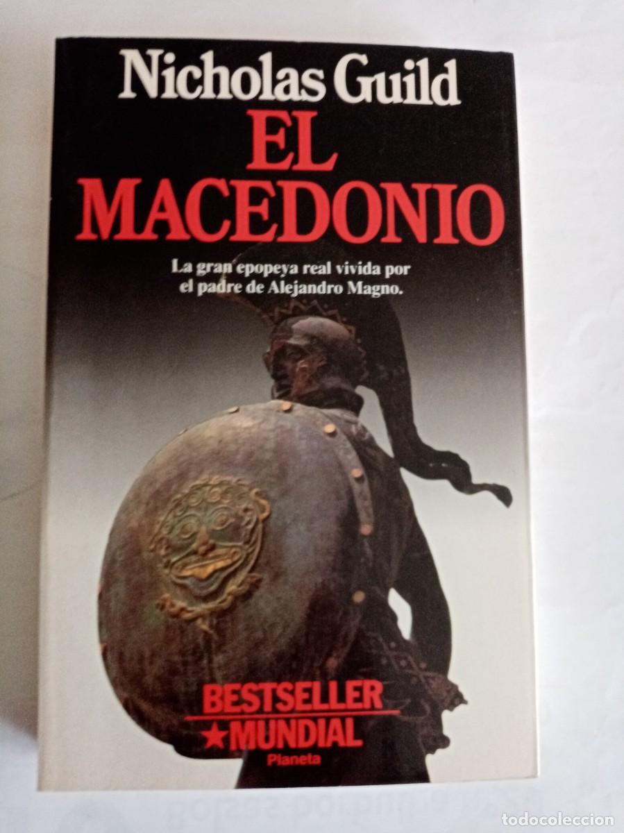 Libros de segunda mano: EL MACEDONIO . Nicholas Guild ( PLANETA ) - Foto 1