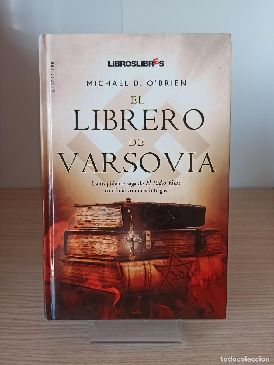 Libros de segunda mano: EL LIBRERO DE VARSOVIA de Michael D. O&acute;Brien (Ed. Libros Libres) - Foto 1